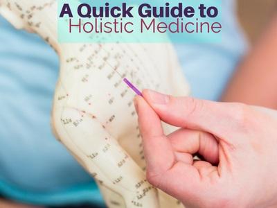 A Quick Guide to Holistic Medicine | Herbal Goodness
