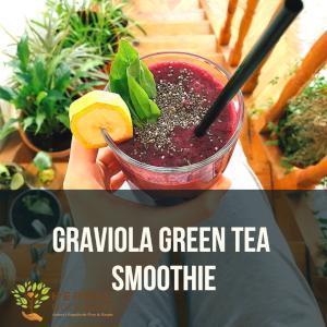 Graviola Green Tea Smoothie