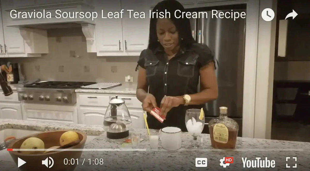 Graviola Leaf Tea Irish Cream Recipe  | Herbal Goodness