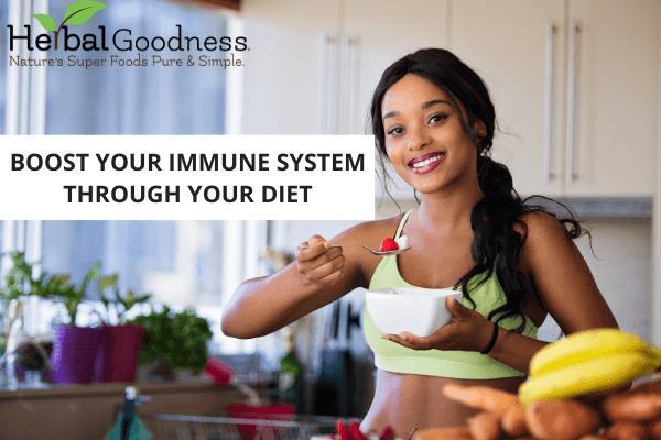 How to Boost Your Immune System through your Diet | Herbal Goodness