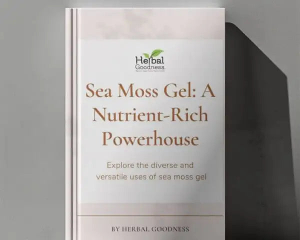 Sea Moss Gel: A Nutrient-Rich Powerhouse | Free eBook