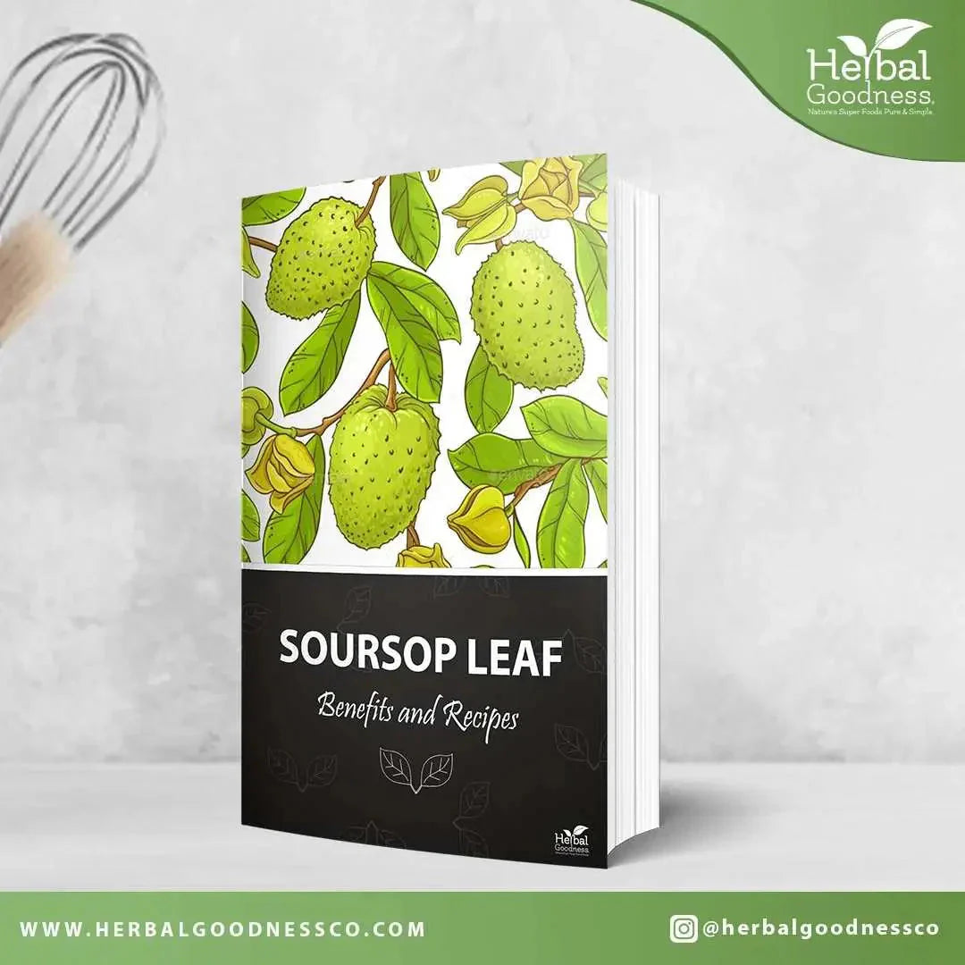 Soursop Leaf Benefits and Tea Ebook| Herbal Goodness