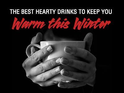 The Best Hearty Drinks to Keep You Warm this Winter  | Herbal Goodness