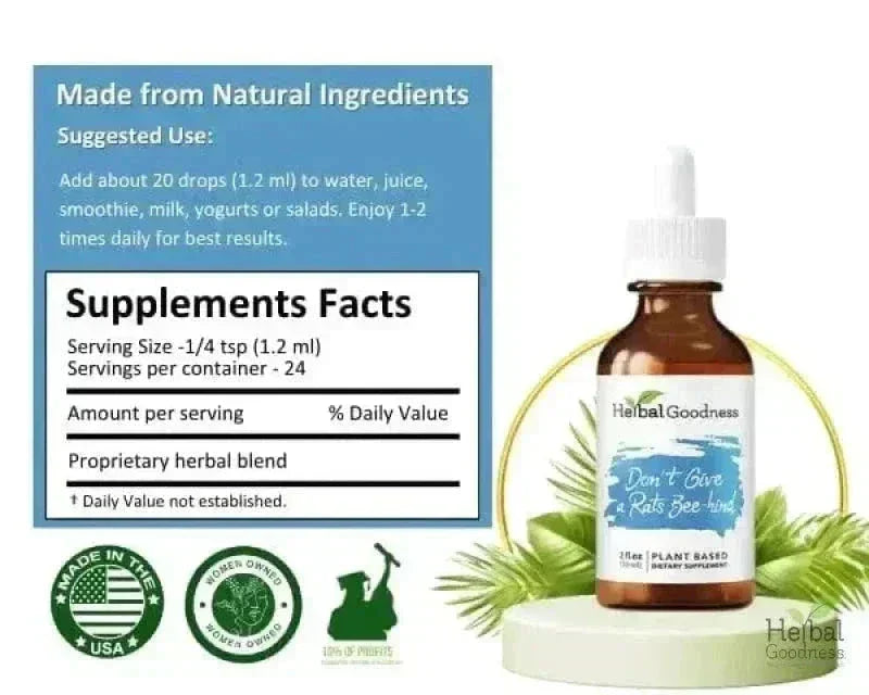 Don't Give a Rats Bee-hind - 2fl.oz - Plant Based - Dietary Supplement Liquid Extract Herbal Goodness 